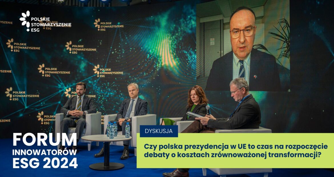 Czy polska prezydencja w Unii Europejskiej to czas na rozpoczęcie debaty o kosztach zrównoważonej transformacji